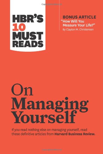 HBR's 10 Must Reads on Managing Yourself by Harvard Business Review