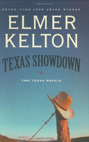 Texas Showdown: Two Texas Novels by Elmer Kelton