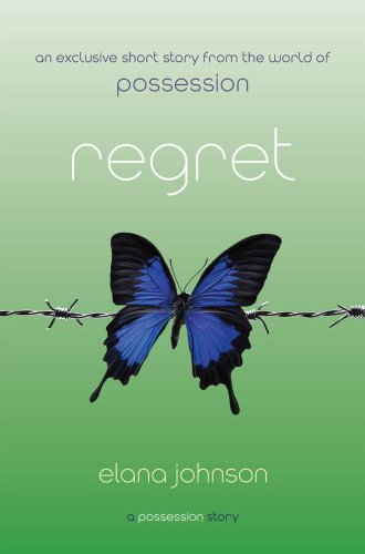 Regret: A Possession Story by Elana Johnson