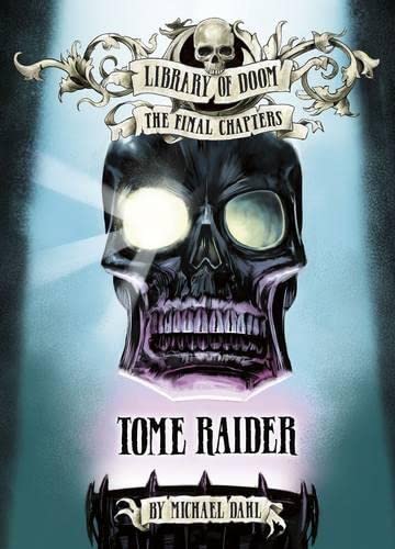 Library of Doom: The Final Chapters (Zone Books: Library of Doom: The Final Chapters) by Michael Dahl