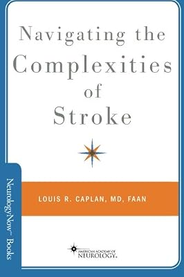 Navigating the Complexities of Stroke (Neurology Now)