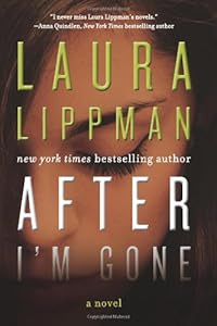After I'm Gone: A Novel