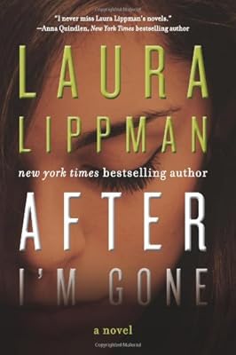 After I'm Gone: A Novel