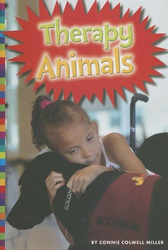 Therapy Animals by Connie Colwell Miller