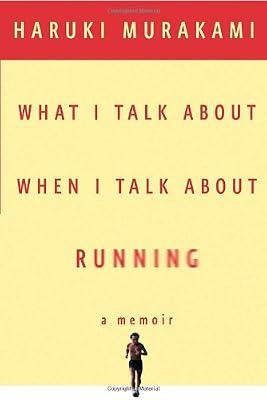 What I Talk About When I Talk About Running
