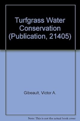 Turfgrass Water Conservation (Publication, 21405)