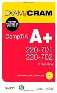 CompTIA A+ 220-701 and 220-702 Exam Cram (5th Edition)