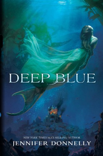 Waterfire Saga, Book One: Deep Blue by Jennifer Donnelly