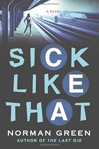 Sick Like That by Norman Green