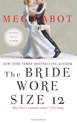The Bride Wore Size 12: A Novel