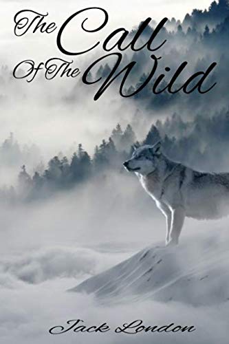 The Call of the Wild by Jack London