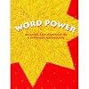 Word Power Building And Maintaining A Stronger Vocabulary
