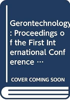 Gerontechnology (Studies in Health Technol)