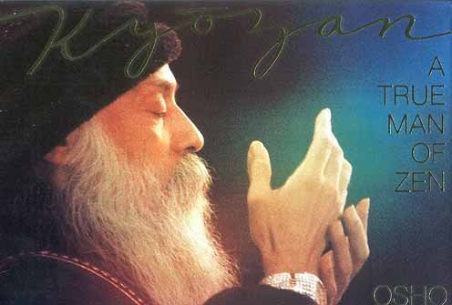 Kyozan: A True Man of Zen by Bhagwan Shree Rajneesh