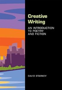 Creative Writing: An Introduction to Poetry and Fiction