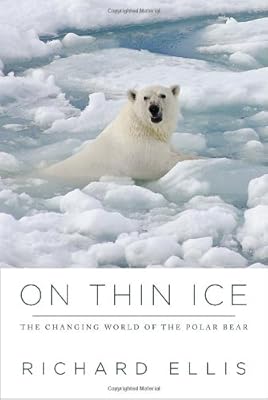 On Thin Ice: The Changing World of the Polar Bear