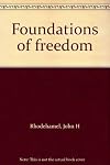 Foundations of freedom
