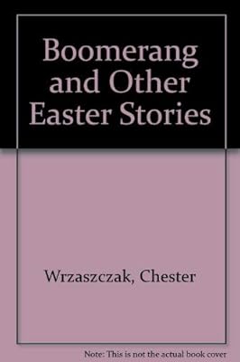 Boomerang and Other Easter Stories