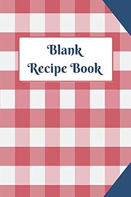 Blank Recipe Book: My Own Personal Cook Book