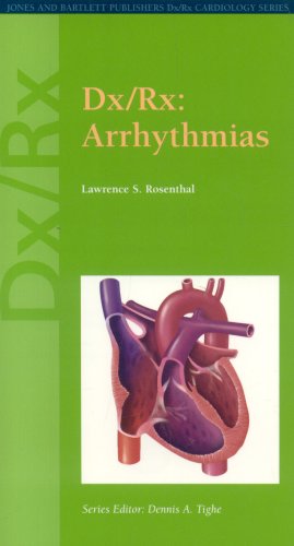 Dx/Rx: Arrhythmias (Dx/Rx Cardiology Series) by Lawrence Rosenthal