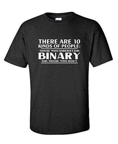 There Are 10 Kinds Of People Binary And Those Don'T Math t shirts