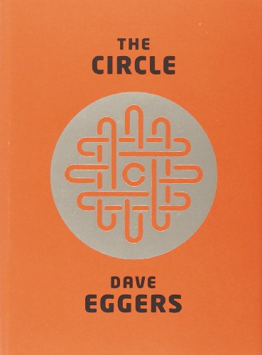 The Circle by Dave Eggers