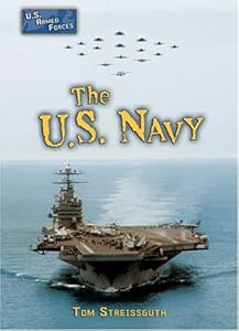 The U.S. Navy (U.s. Armed Forces Series)