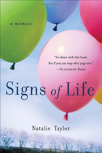 Signs of Life: A Memoir by Natalie Taylor