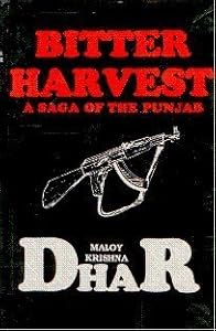 Bitter Harvest (A Saga of the Punjab) by Birendra Kumar Sinha