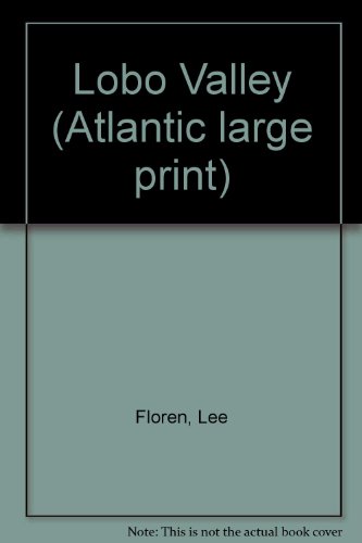 Lobo Valley by Lee Floren