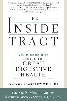 The Inside Tract: Your Good Gut Guide to Great Digestive Health