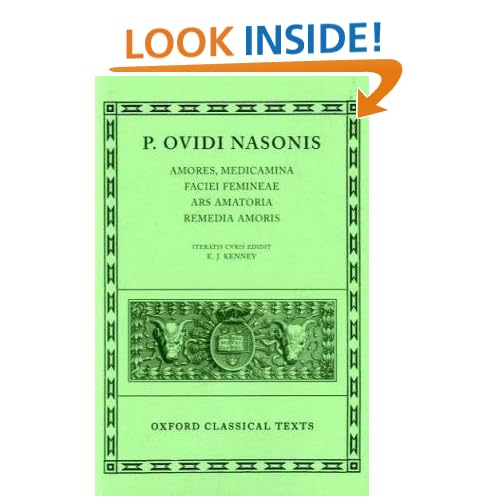 Amores, Medicamina Faciei Femineae, Ars Amatoria, Remedia Amoris (Oxford Classical Texts) (Latin Edition)