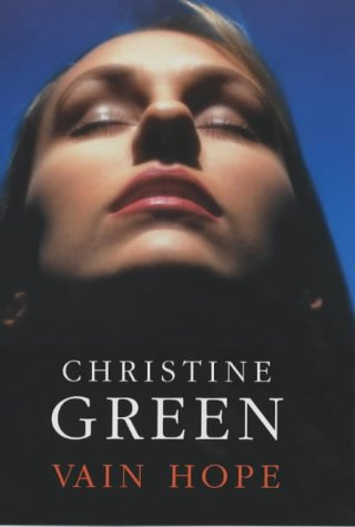 Vain Hope by Christine Green