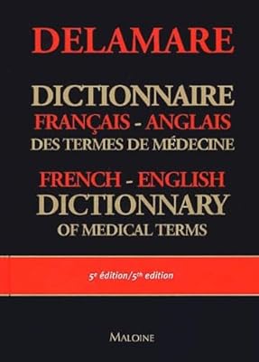 English-French Dictionary of Medical Terms (French and English Edition)