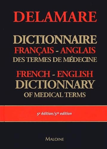 English-French Dictionary of Medical Terms (French and English Edition) by Jean Delamare