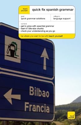 Teach Yourself Quick-Fix Spanish Grammar, (Teach Yourself Language)