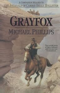 Grayfox: A Companion Reader to the Journals of Corrie Belle Hollister