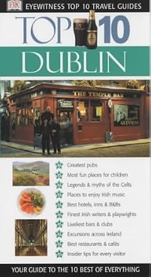 Top 10 Travel Guide: Dublin (DK Eyewitness Top 10 Travel Guides)