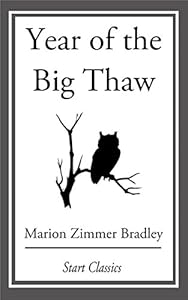 Year of the Big Thaw