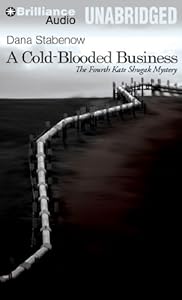 A Cold-Blooded Business (Kate Shugak Series)