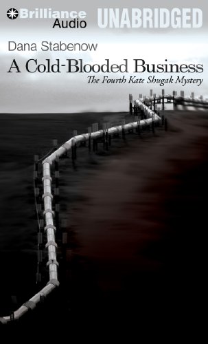 A Cold-Blooded Business (Kate Shugak Series) by Dana Stabenow