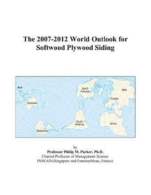 The 2007-2012 World Outlook for Softwood Plywood Siding