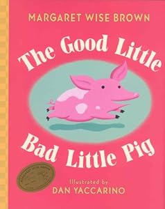 The Good Little Bad Little Pig