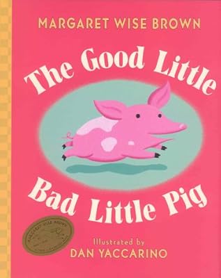 The Good Little Bad Little Pig