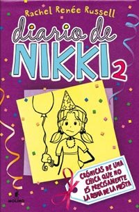Cuando No Eres la Reina de la Fiesta Precisamente (Diario de Nikki) (Spanish Edition) by Rachel Renee Russell