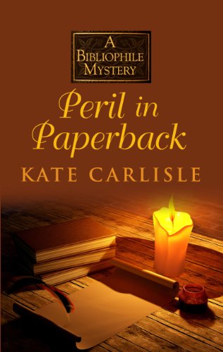 Peril in Paperback (Wheeler Large Print Cozy Mystery) by Kate Carlisle