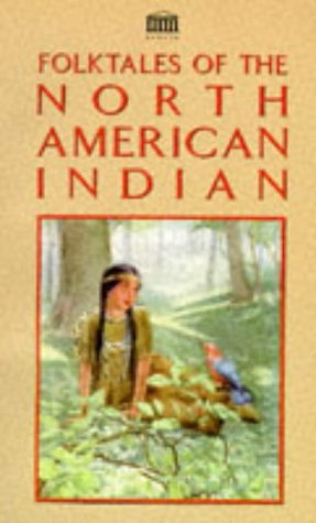 Folk Tales of the North American Indian by Senate Press
