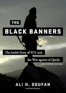 The Black Banners: The Inside Story of 9/11 and the War against al-Qaeda