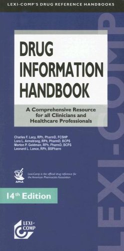 Lexi Comp's Drug Information Handbook by Charles F. Lacy