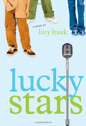 Lucky Stars (Richard Jackson Books (Atheneum Hardcover)) by Lucy Frank